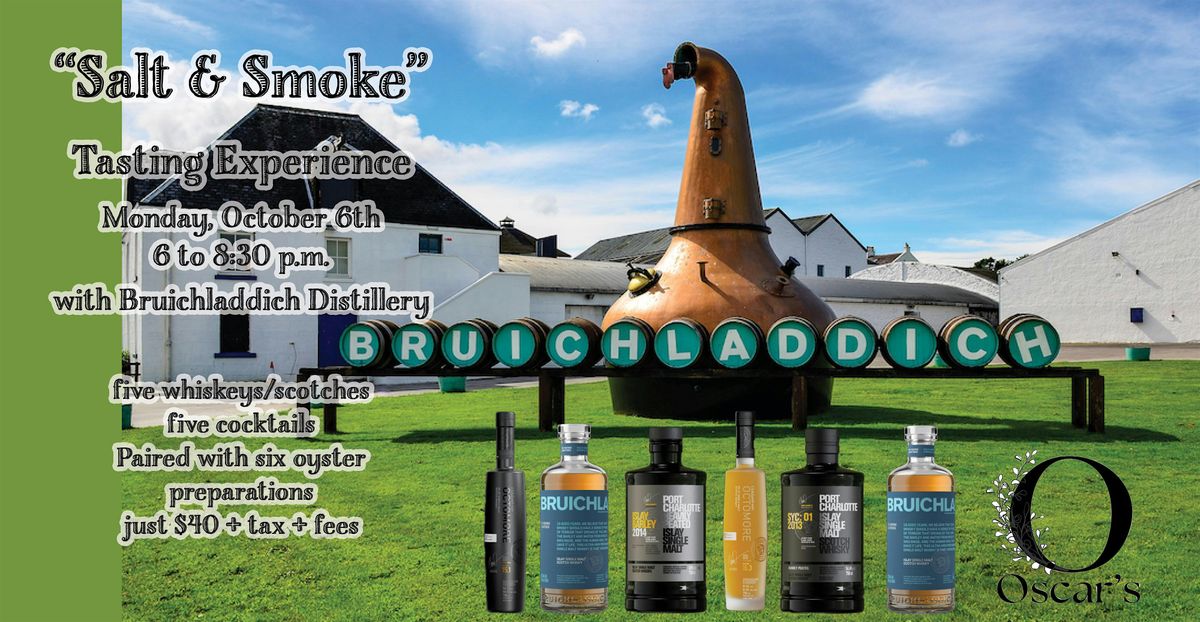 "Salt & Smoke" Experience with Bruichladdich, 6 October | Event in Bismarck | AllEvents