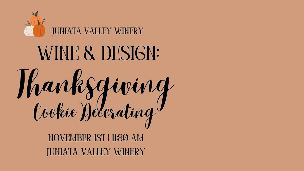 Wine & Design: Thanksgiving Cookie Decorating, 1 November | Event in Mifflin | AllEvents