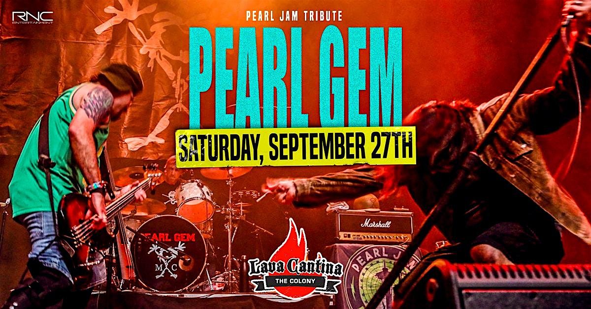 Pearl Gem - Tribute to Pearl Jam with special guests LIVE at Lava Cantina!, 27 September | Event in The Colony