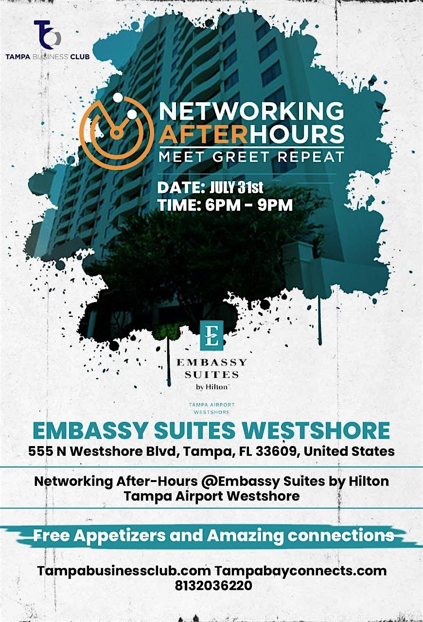 Networking After-hours Embassy Suites Westshore. Free Appetizers, 31 July | Event in Tampa | AllEvents