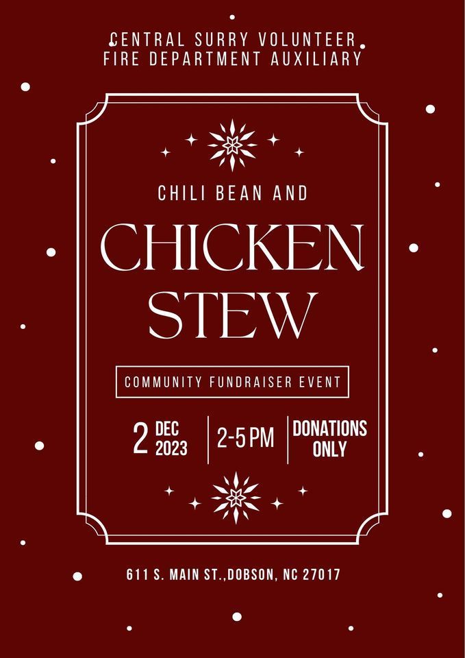 Chicken Stew/Chili Bean Fundraiser, Central Surry VFD, Dobson, December
