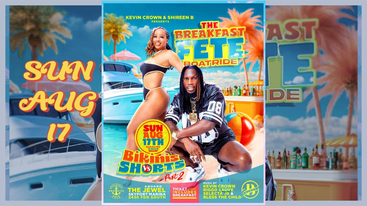 BIKINI VS SHORTS BREAKFAST FETE BOATRIDE, 17 August | Event in New York | AllEvents