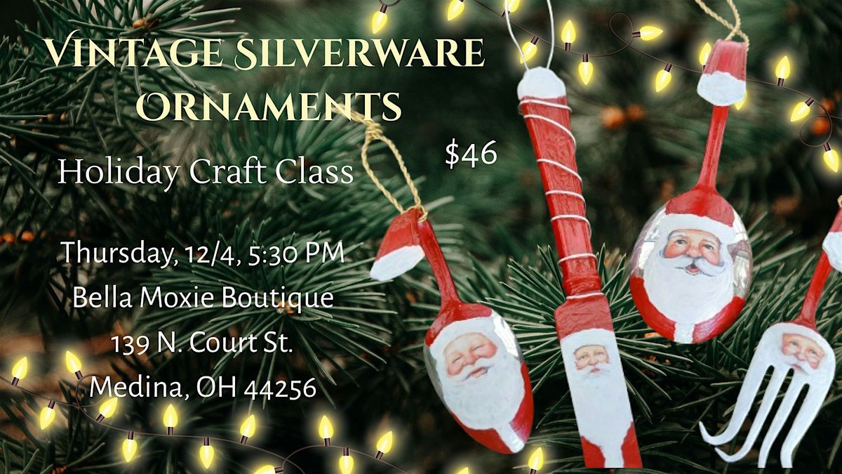 Vintage Silverware Ornaments Craft Class, 4 December | Event in Medina | AllEvents