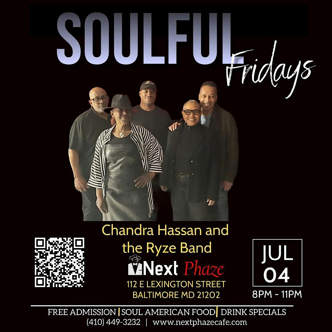 Soulful Fridays featuring Chandra Hassan and the Ryze Band, 4 July | Event in Baltimore | AllEvents