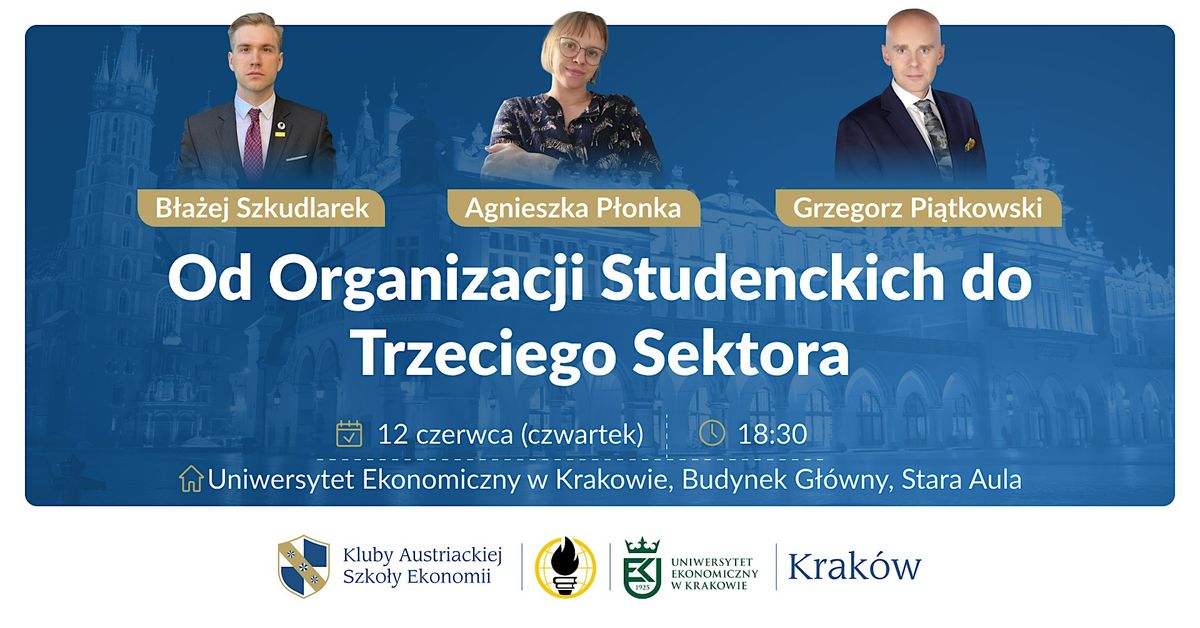 Od Organizacji Studenckich do Trzeciego Sektora - Panel Dyskusyjny | Event in Kraków | AllEvents