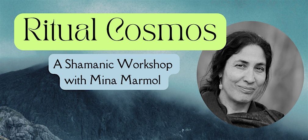 Ritual Cosmos O2: A Shamanic Workshop with Mina Marmol, 17 August | Event in San Jose | AllEvents