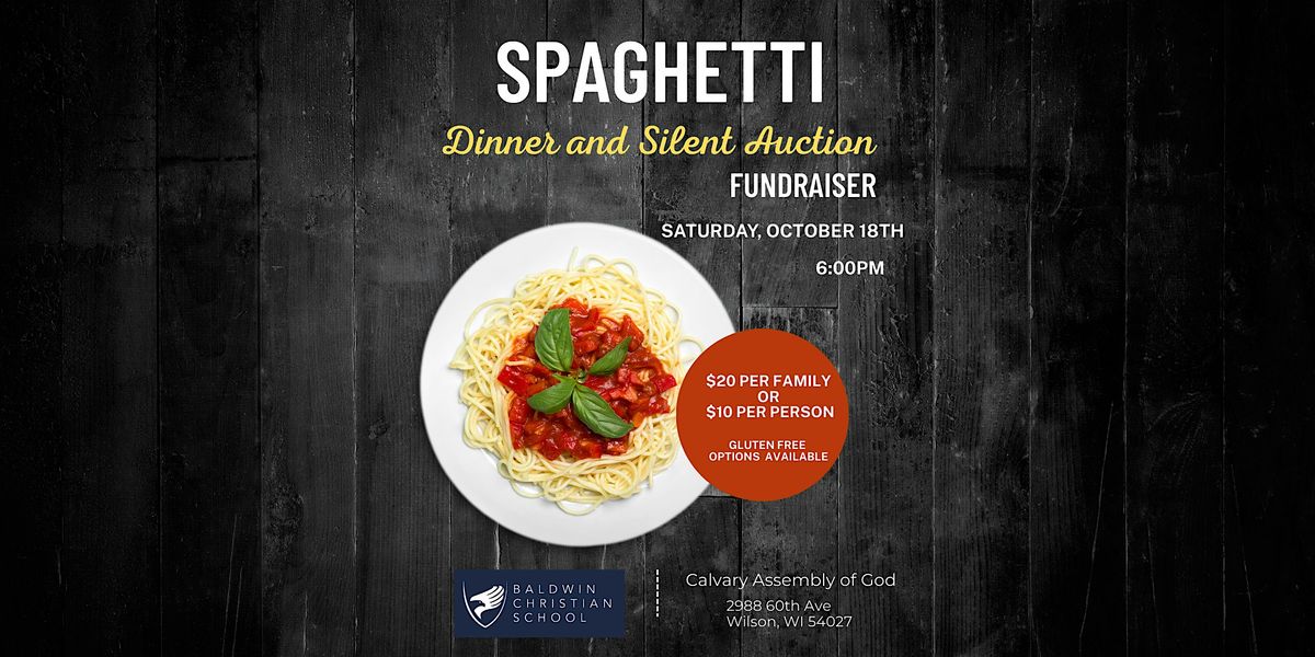Baldwin Christian School's Spaghetti Dinner & Auction 2025, 18 October | Event in Wilson | AllEvents