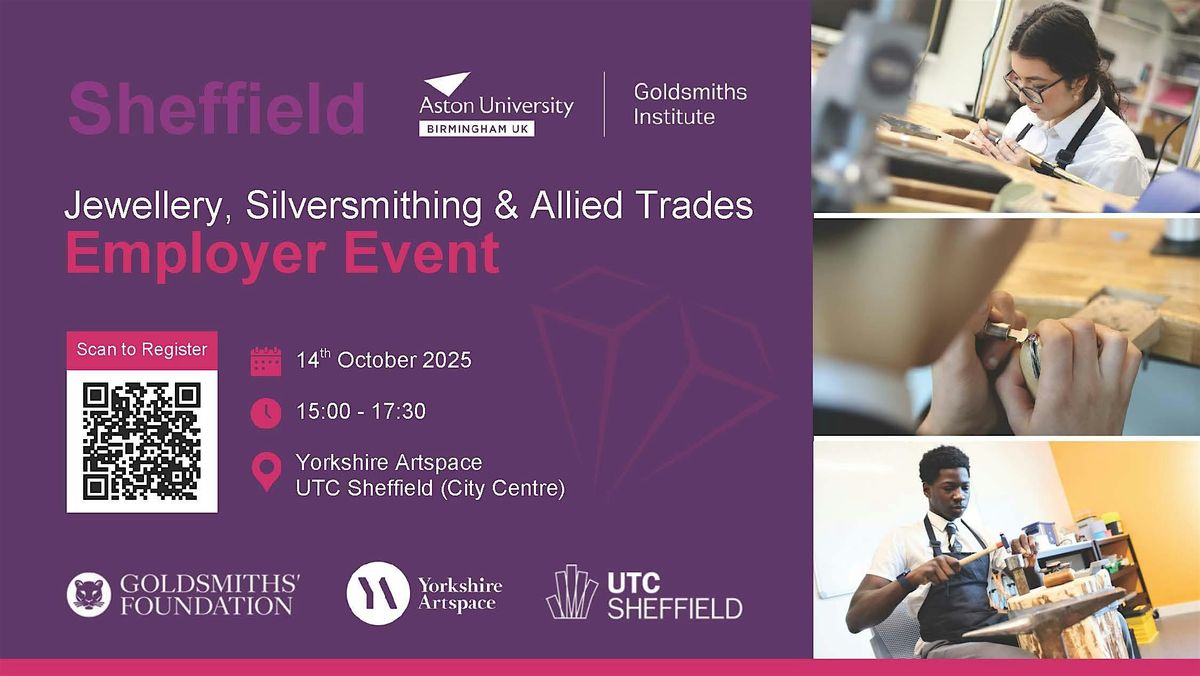 Sheffield Jewellery, and Silversmithing Employers Networking Event, 14 October | Event in Sheffield City Centre