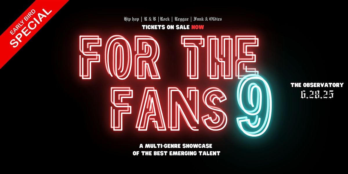 FOR THE FANS 9, 28 June | Event in Santa Ana | AllEvents