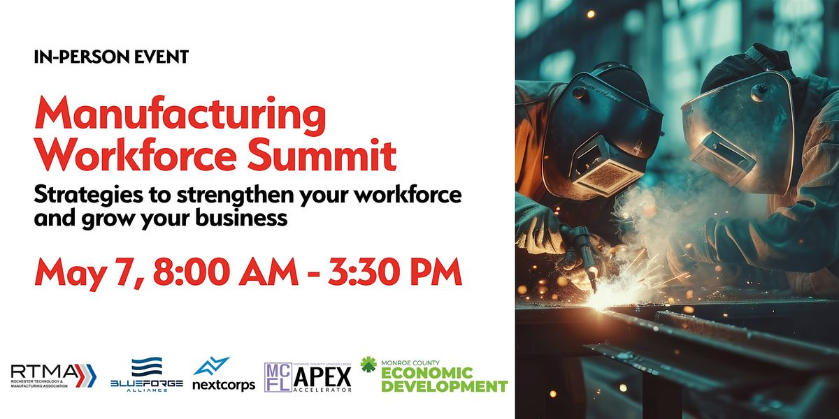 Manufacturing Workforce Summit, 7 May | Event in Rochester | AllEvents