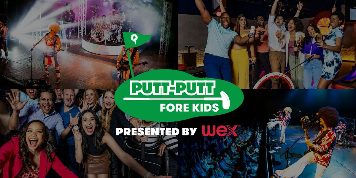 Putt Putt Fore Kids Presented by WEX Inc. | Event in Portland | AllEvents
