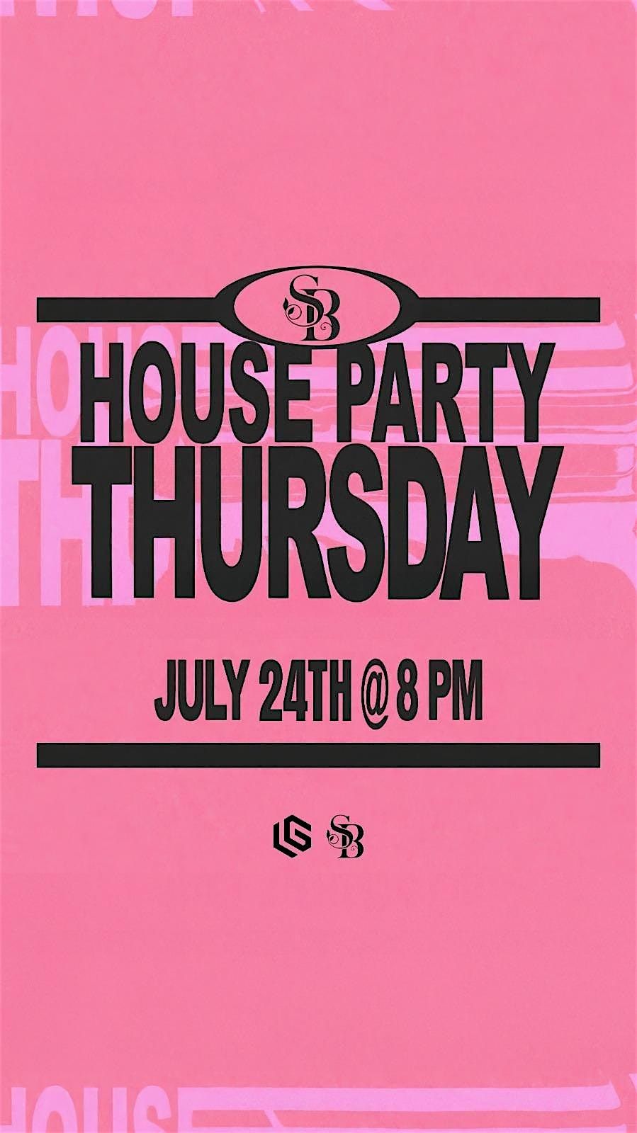 LGNDRY Group Presents: House Party Thursdays @ Sidebar, 21 August | Event in San Diego | AllEvents