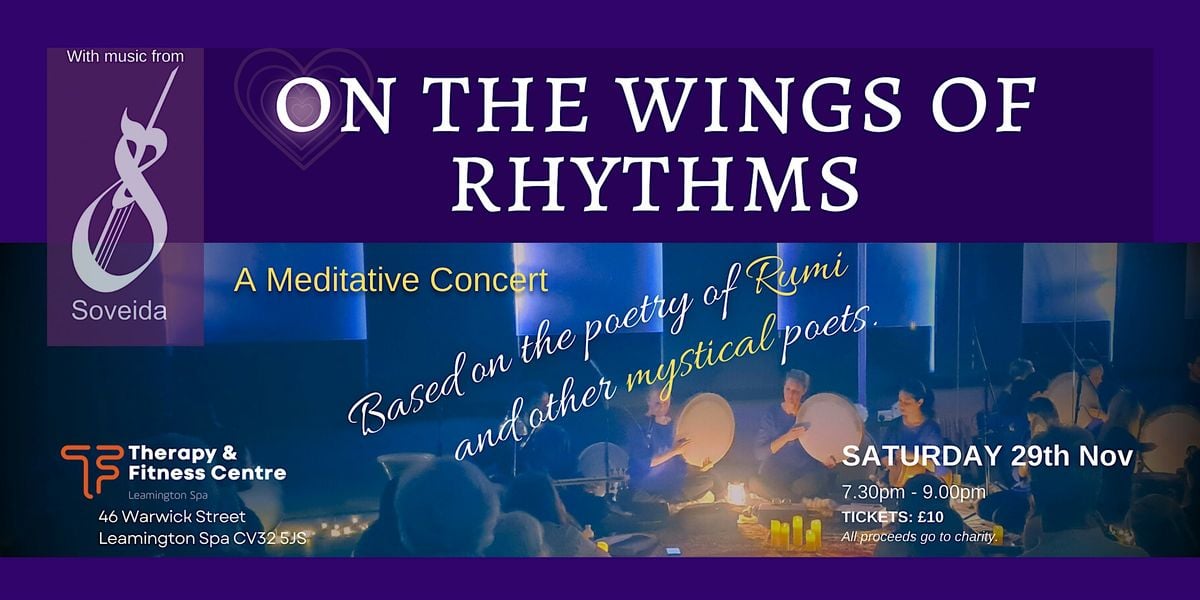 ON THE WINGS OF RHYTHMS - A Concert Based on Mystical Poetry, 29 November | Event in Royal Leamington Spa