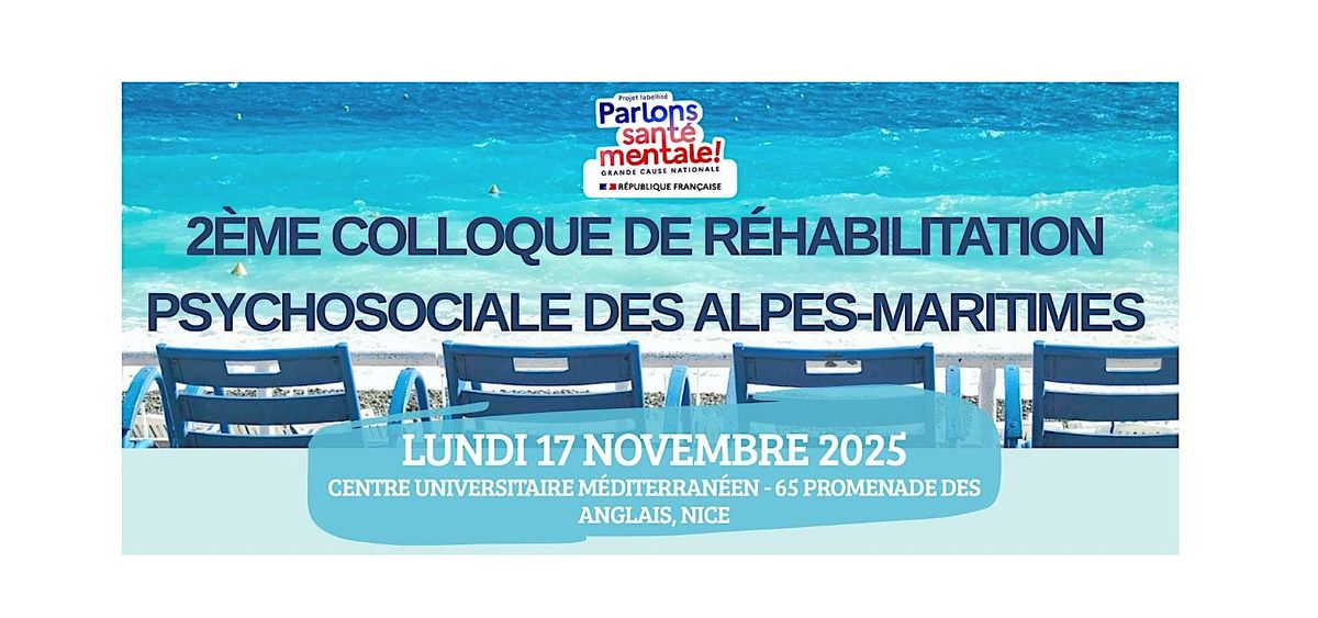 2ème Colloque de Réhabilitation Psychosociale des Alpes-Maritimes, 17 November | Event in Nice | AllEvents