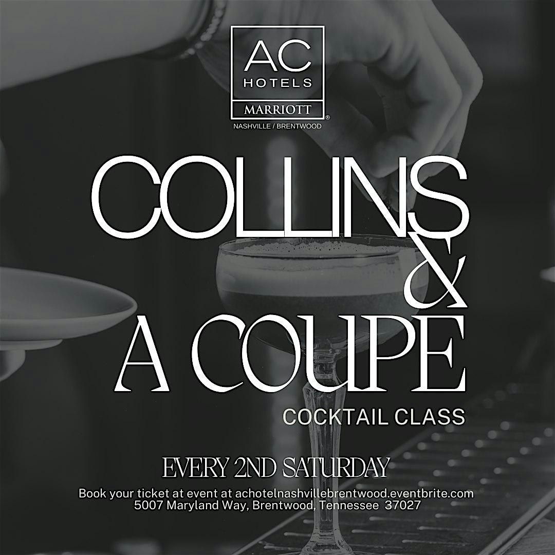 COLLINS & A COUPE MIXOLOGY CLASS, 9 August | Event in Brentwood | AllEvents