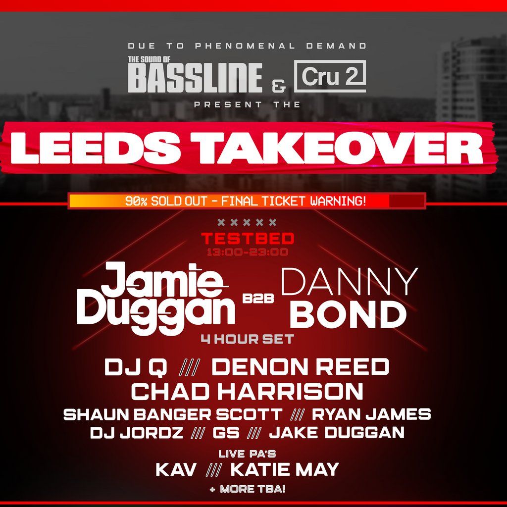 JAMIE DUGGAN B2B DANNY BOND (4 Hour Set) Sound Of Bassline Cru2 | Event in Leeds | AllEvents