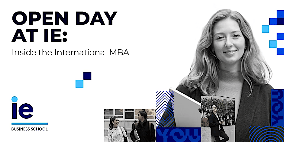 Open Day at IE: Inside the International MBA, 4 October | Event in Madrid | AllEvents