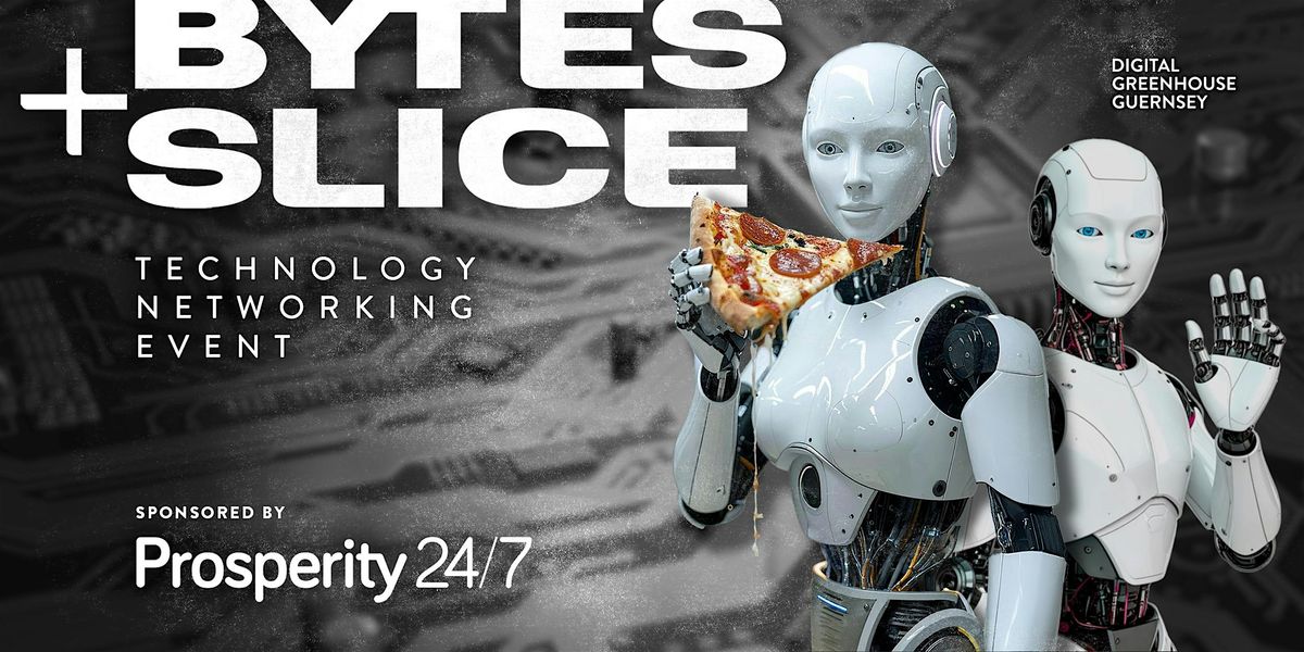 Bytes + Slice - July | Event in Guernsey | AllEvents