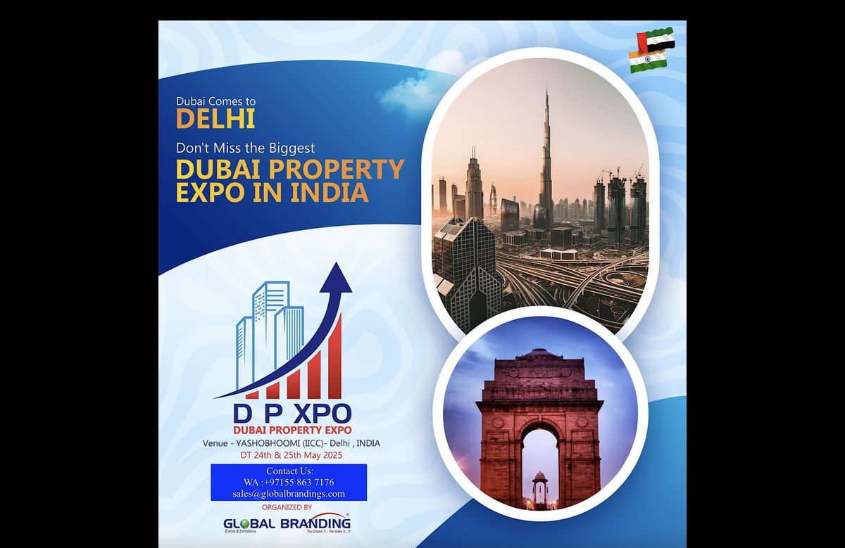 Biggest Dubai Property Expo in India, 24 May | Event in Delhi | AllEvents