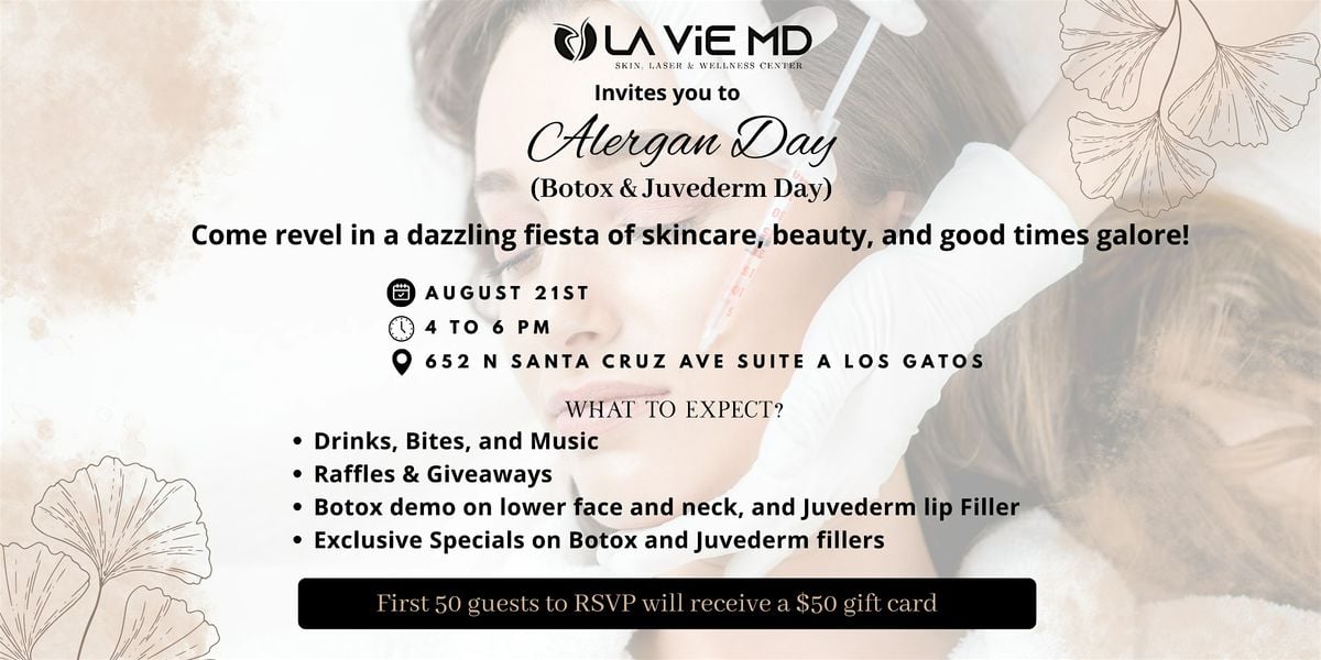 Alergan Day with LA ViE MD, Los Gatos, 21 August | Event in Los Gatos | AllEvents
