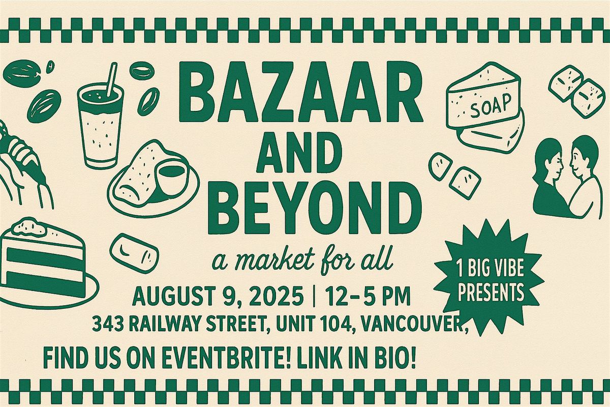 Bazaar and Beyond: An Indoor Market for All (+Live Music) | Event in Vancouver | AllEvents