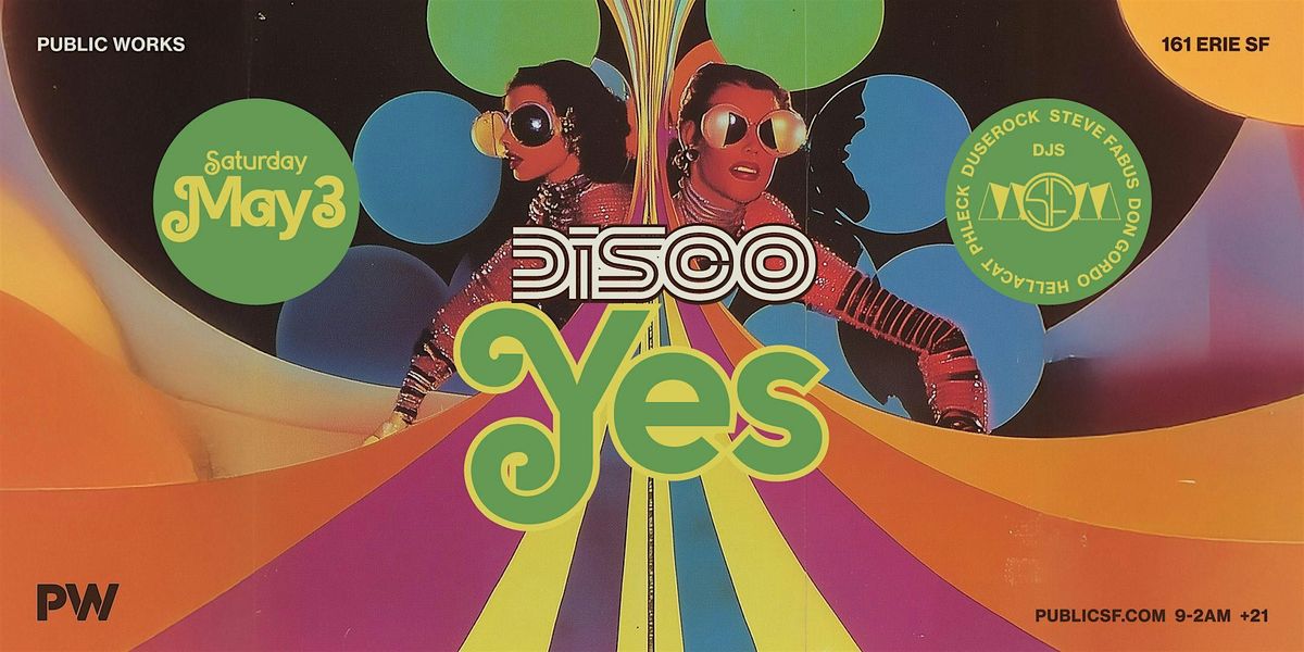 Animals presents Disco, YES! w/ Steve Fabus + MOM DJs | Event in San Francisco | AllEvents