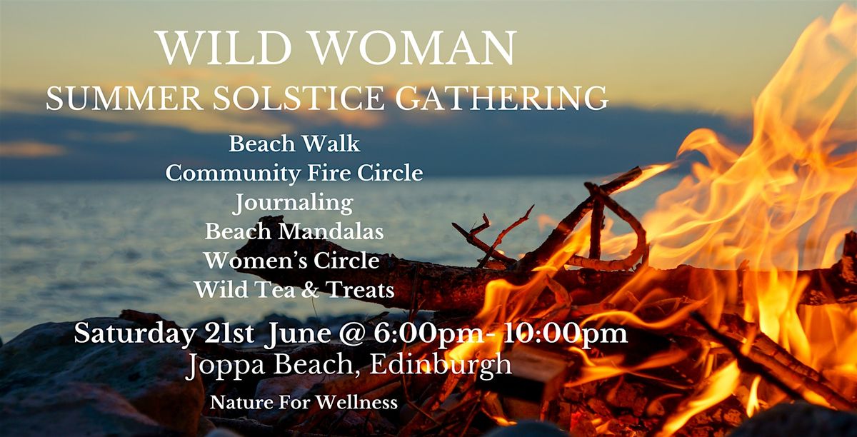 Wild Woman Summer Solstice Gathering, 21 June | Event in Edinburgh | AllEvents
