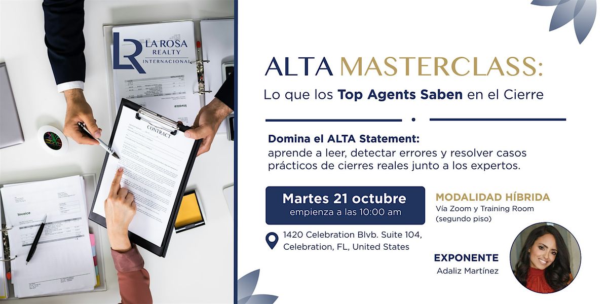 ALTA Masterclass: Lo que los Top Agents Saben en el Cierre, 21 October | Event in Kissimmee | AllEvents