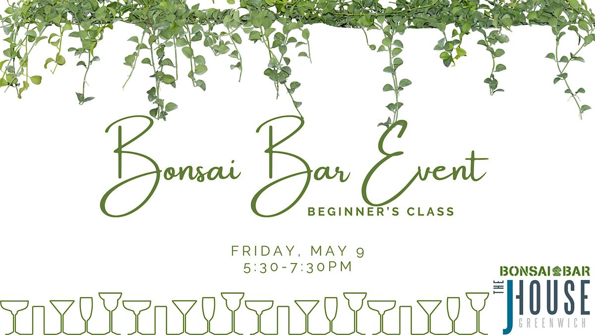 BONSAI BAR AT THE J HOUSE | Event in Riverside | AllEvents