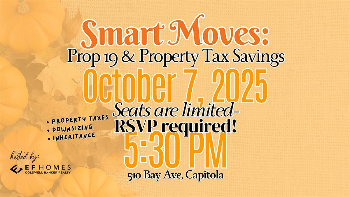 Smart Moves: Prop 19 & Property Tax Savings, 7 October | Event in Capitola | AllEvents