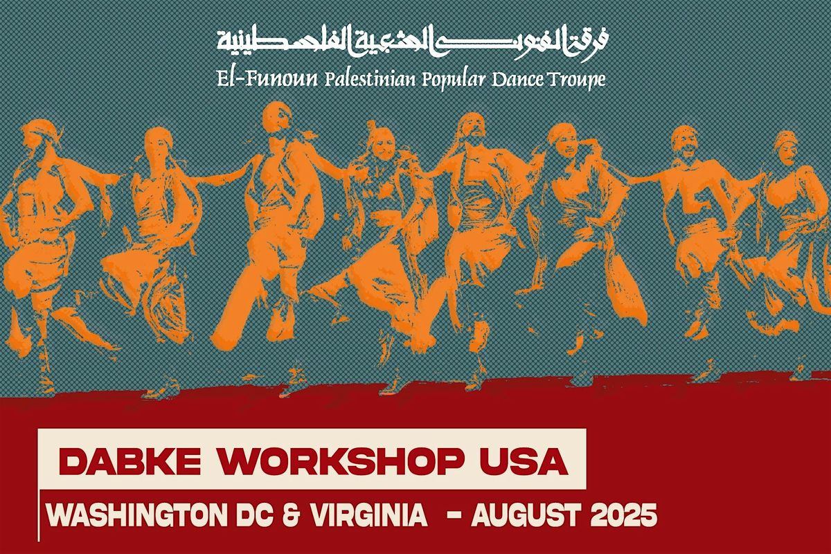 Special Dabke Workshop with El Funoun  August 24, 2025  - Vienna, Virginia, 24 August | Event in Vienna | AllEvents