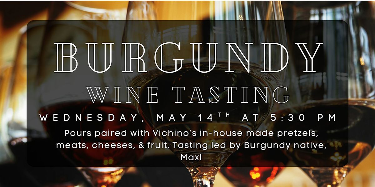 Burgundy (France) Wine Tasting | Event in Bonita Springs | AllEvents