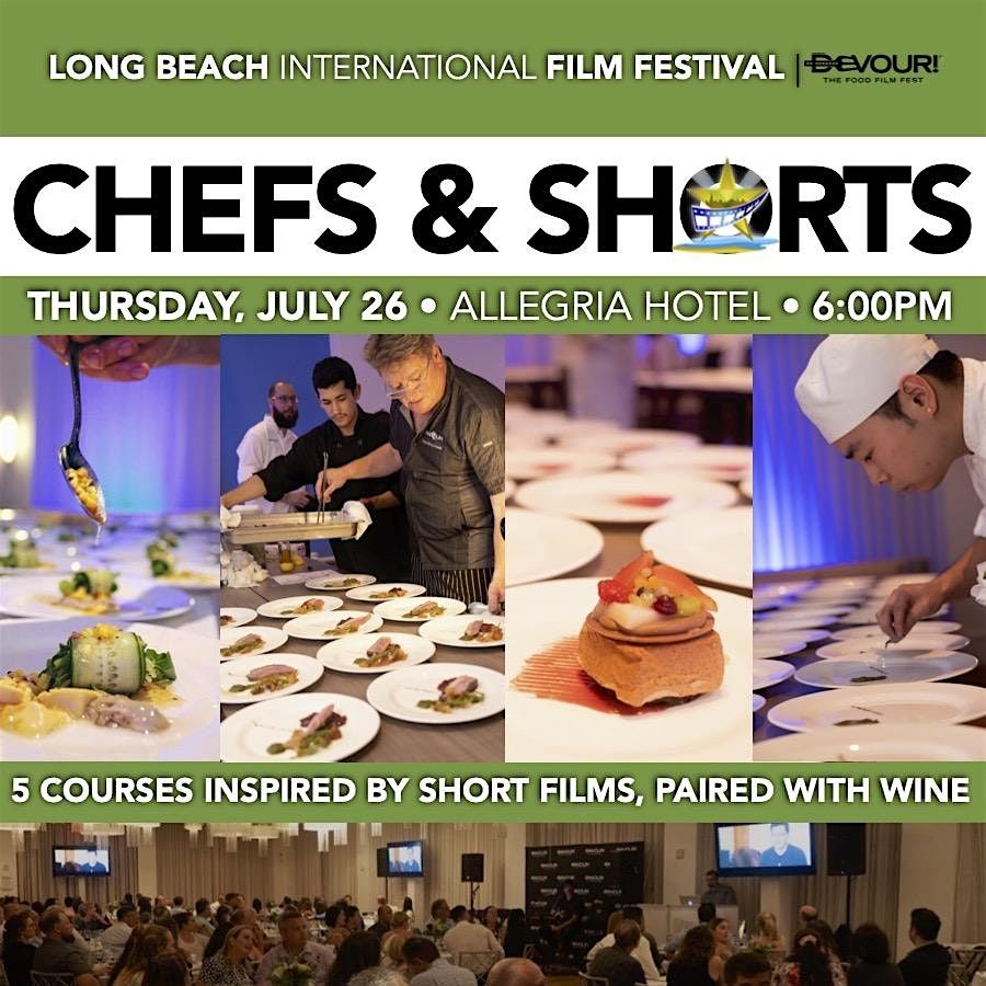 CHEFS & SHORTS 2025 • A Unique Pairing of Gastronomy, Wine and Short Films | Event in Long Beach | AllEvents