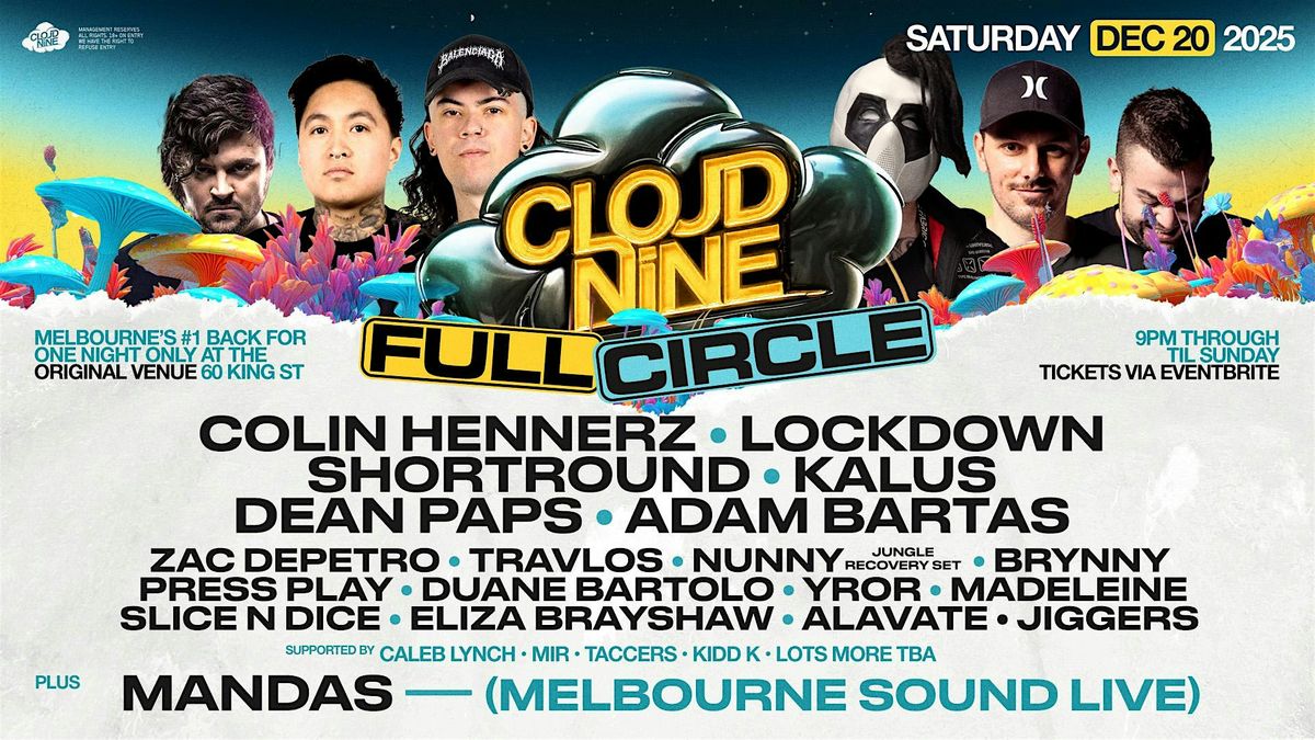CLOUD NINE - FULL CIRCLE, 20 December | Event in Melbourne | AllEvents
