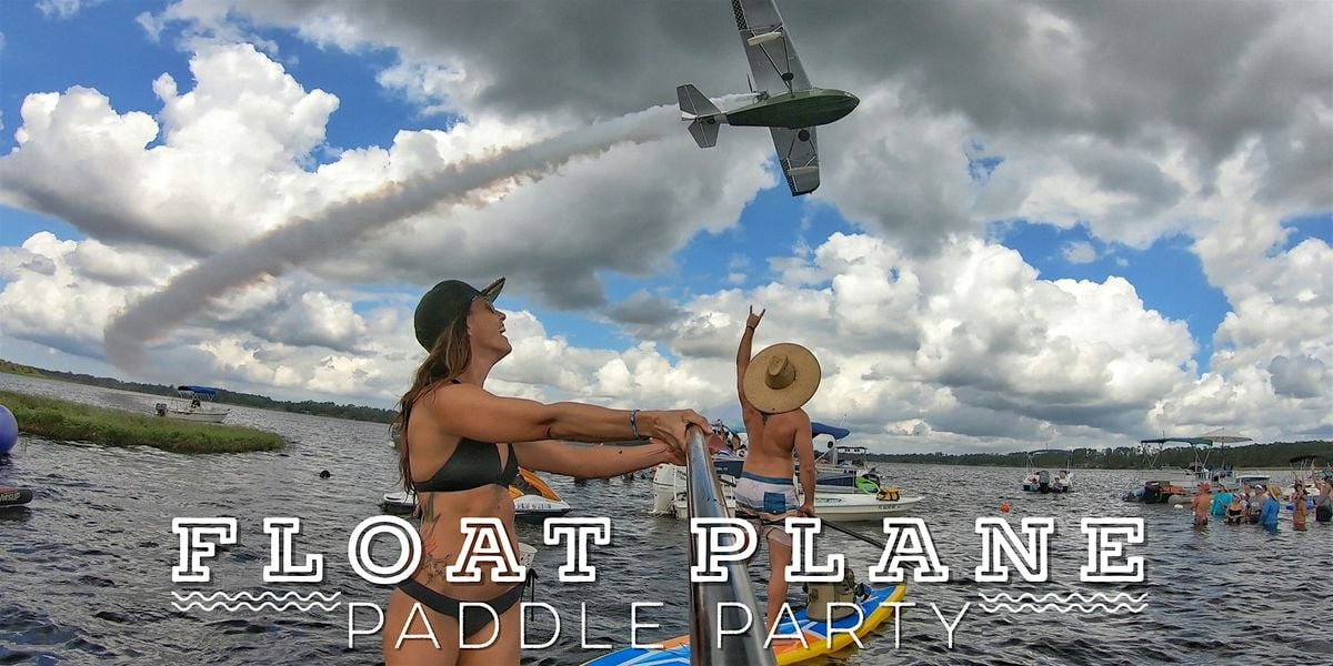 Float Plane Paddle Party, 6 September | Event in Orlando | AllEvents
