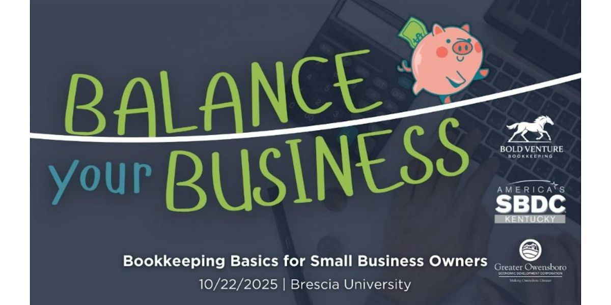 Balance Your Business: Power Up Your Books, 22 October | Event in Owensboro | AllEvents