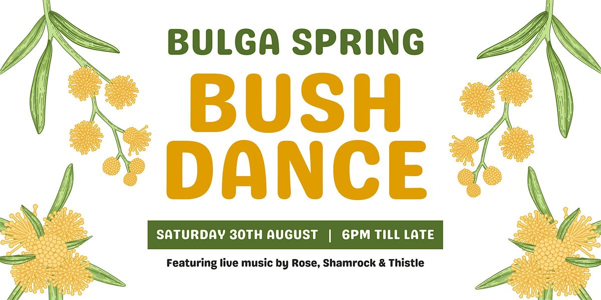 BULGA SPRING BUSH DANCE | Event in Bulga | AllEvents