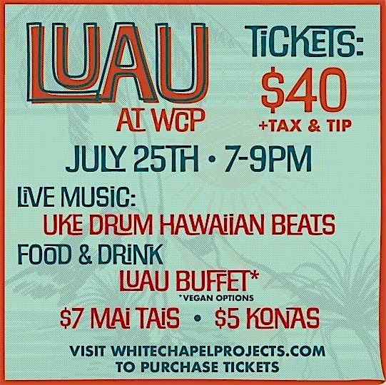 Luau at WCP – Friday, July 25th | 7–9 PM, 25 July | Event in Long Branch | AllEvents