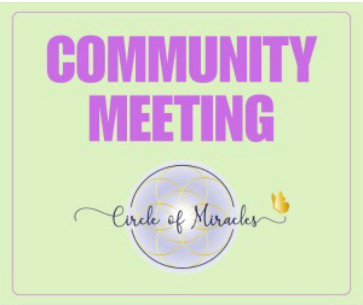Circle of Miracles Community Meeting & Potluck, 10 August | Event in New Britain | AllEvents