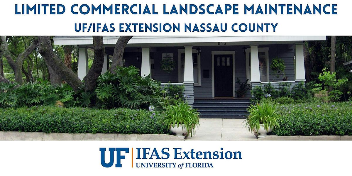 Limited Commercial Landscape Maintenance Workshop - Nassau County, 6 November | Event in Yulee | AllEvents