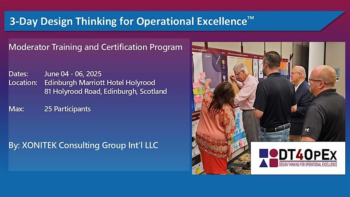 Design Thinking For Operational Excellence - Edinburgh, UK - June 4 - 6, 4 June | Event in Edinburgh | AllEvents