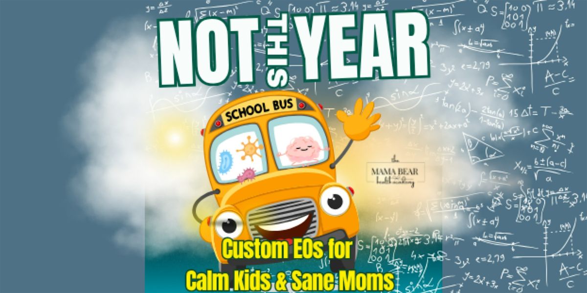Not This Year: Custom EOs for Calm Kids & Sane Moms, 15 August | Event in Berlin | AllEvents