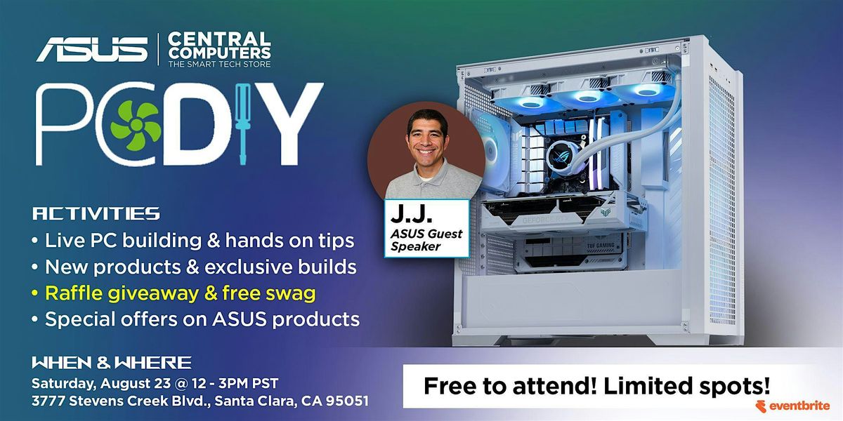 ASUS x Central Computers PCDIY Live Event in Santa Clara, CA, 23 August | Event in Santa Clara | AllEvents