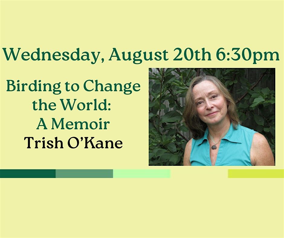 Birding to Change the World:  A Memoir, 20 August | Event in South Hero | AllEvents