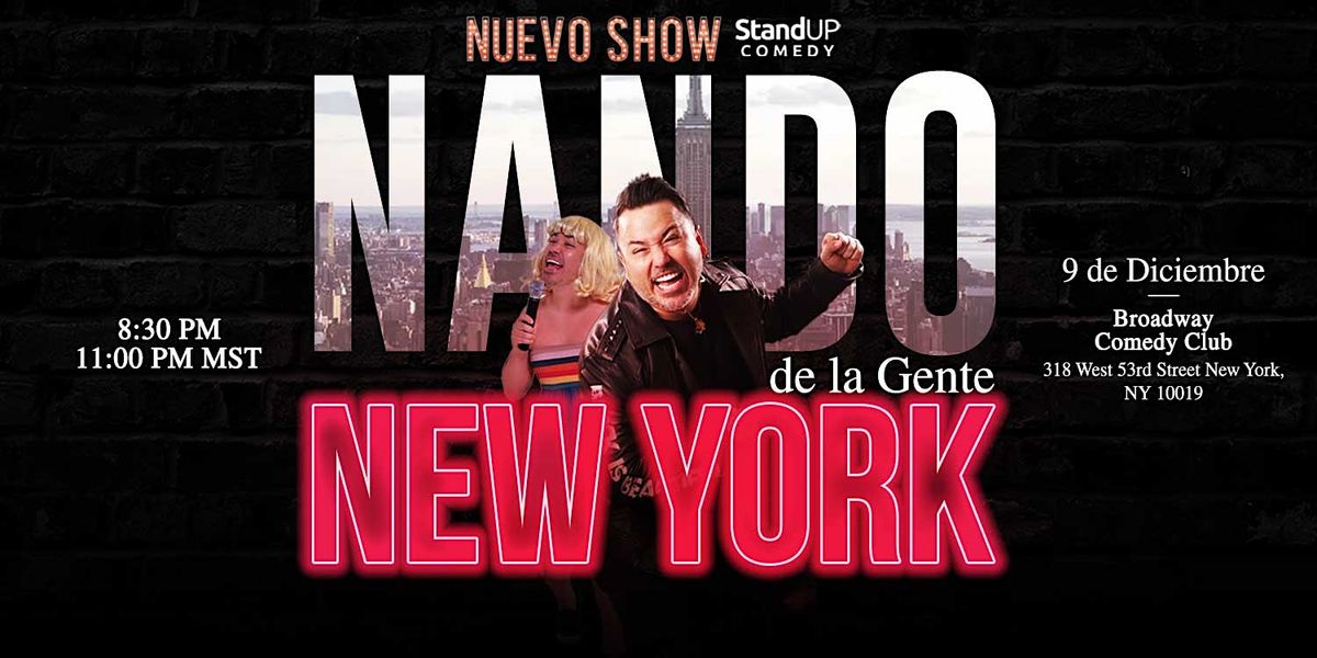 NANDO DE LA GENTE NEW YORK, 18 May | Event in New York | AllEvents