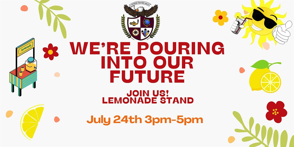 We're Pouring Into Our Future- Join us! Lemonade Stand-, 24 July | Event in Pearland | AllEvents