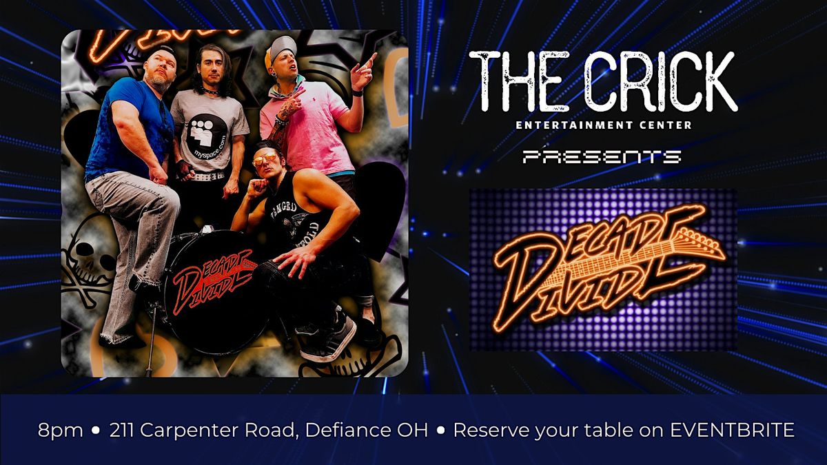 Decade Divide at The Crick Entertainment Center, 20 December | Event in Defiance | AllEvents