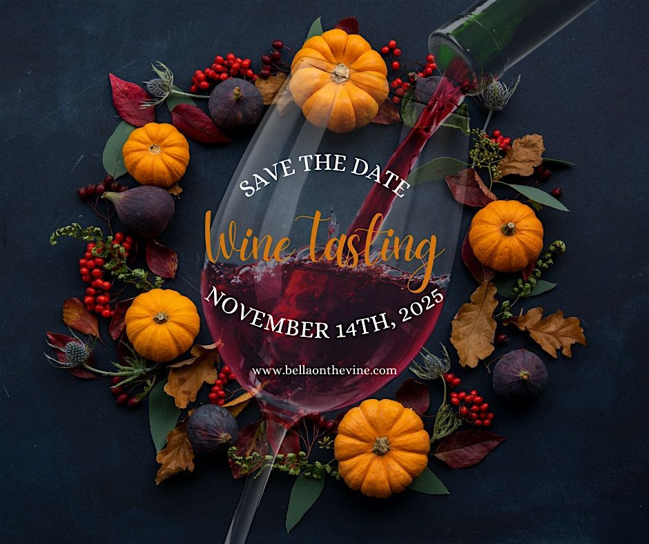Harvest and Vine: A Wine Tasting, 14 November | Event in Converse | AllEvents