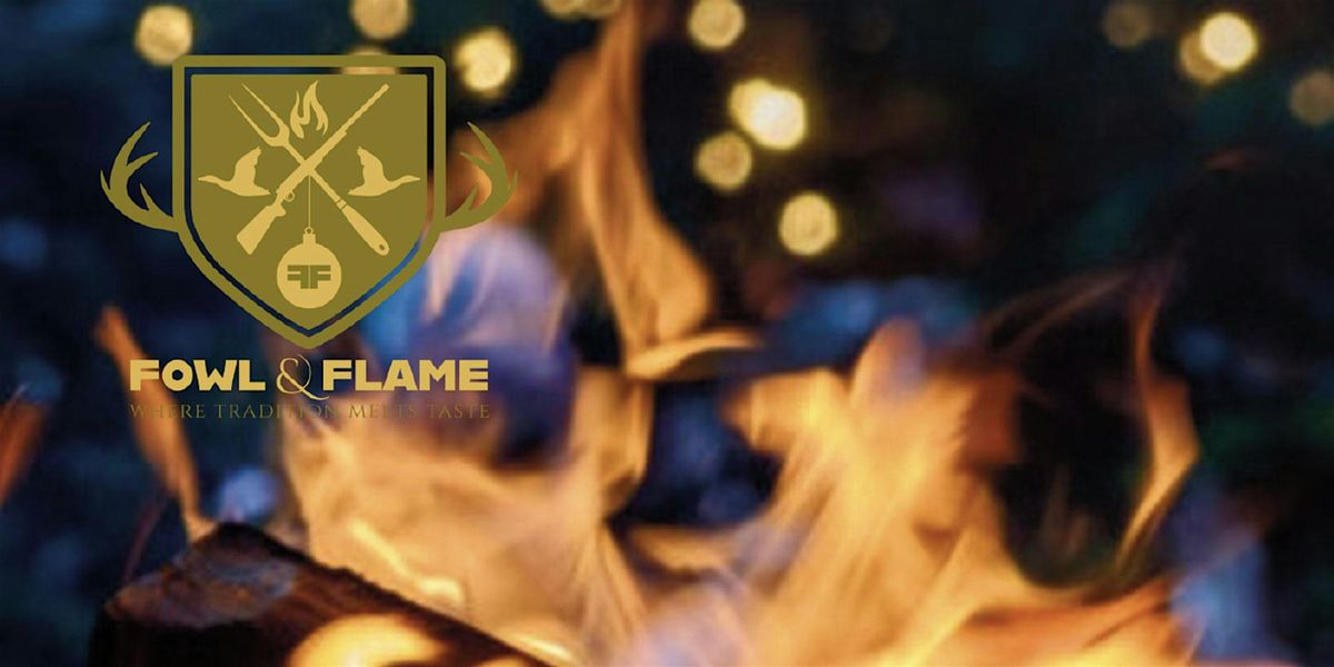 Fowl and Flame, 22 November | Event in Des Arc | AllEvents