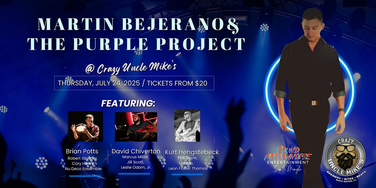 Martin Bejerano & The Purple Project, 24 July | Event in Boca Raton | AllEvents